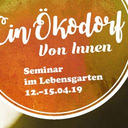 Ökodorf von Innen