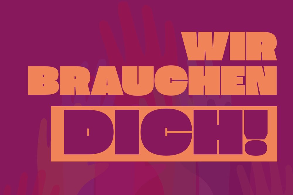 Wir brauchen dich!(2)
