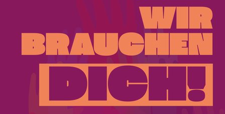 Wir brauchen dich!(2)