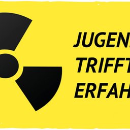 Atom - Jugend trifft Erfahrung