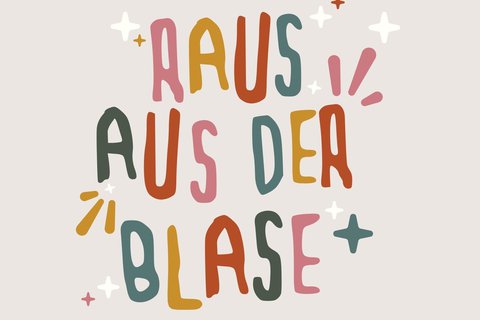 sharepicrausausderblase.jpg