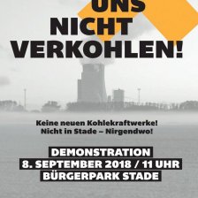 Wir lassen uns nicht verkohlen! Kein neues Kohlekraftwerk in Stade!
